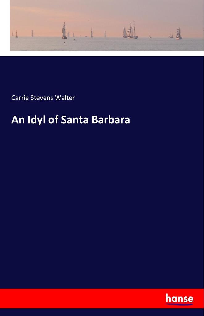 Image of An Idyl of Santa Barbara