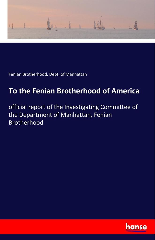 Image of To the Fenian Brotherhood of America