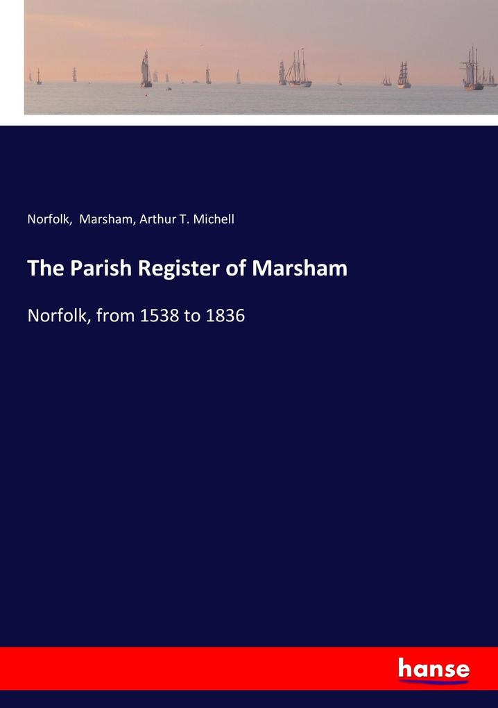 The Parish Register of Marsham