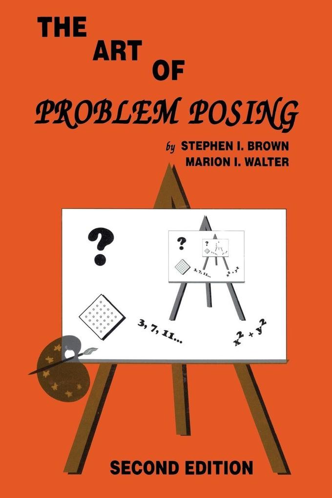 The Art of Problem Posing