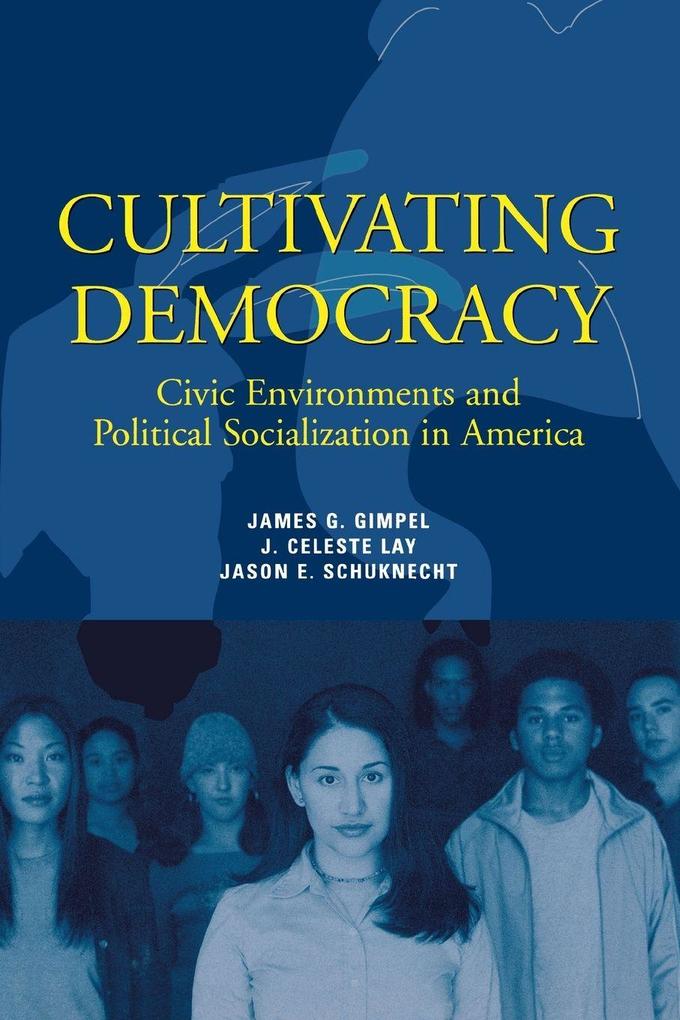 Cultivating Democracy