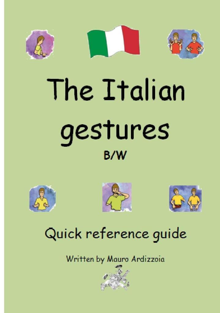 The Italian Gestures BW