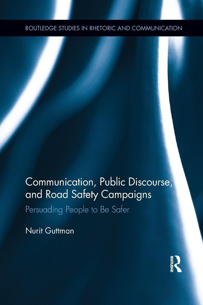 Communication Public Discourse and Road Safety Campaigns