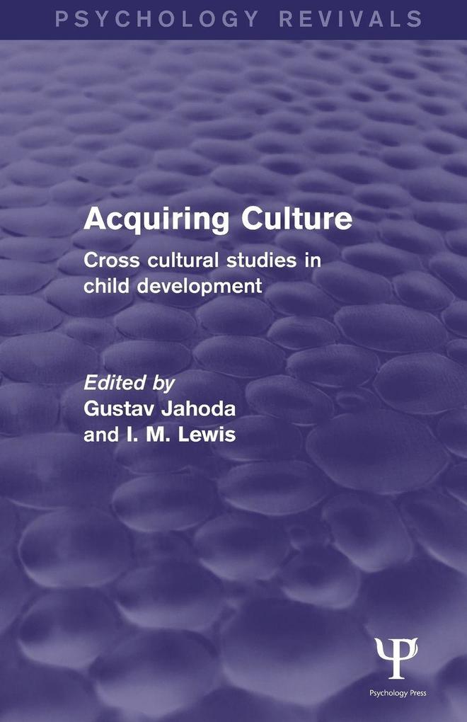 Acquiring Culture (Psychology Revivals)
