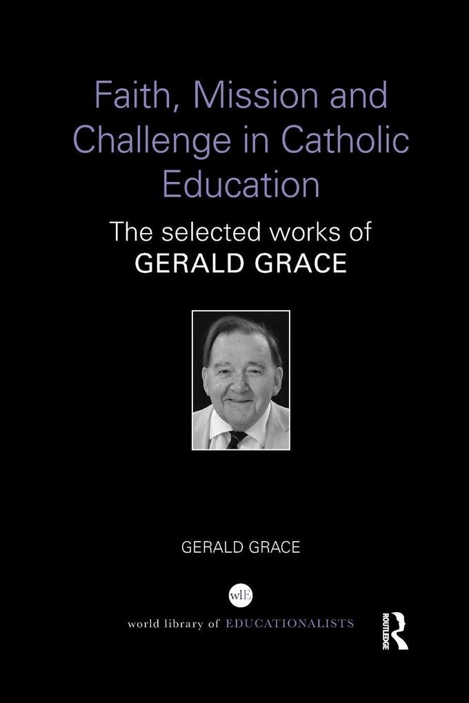 Faith Mission and Challenge in Catholic Education