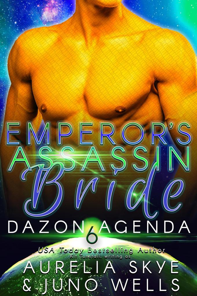 Emperor‘s Assassin Bride (Dazon Agenda #6)