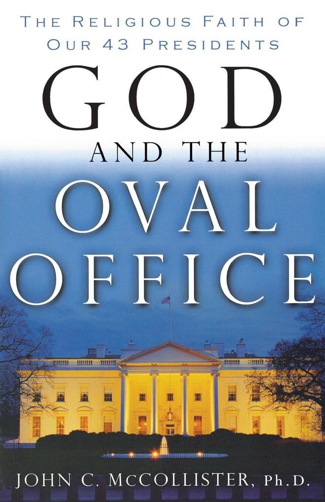 The God and the Oval Office