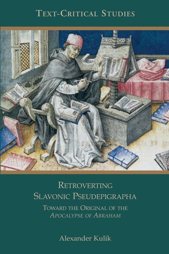 Retroverting Slavonic Pseudepigrapha - Alexander Kulik