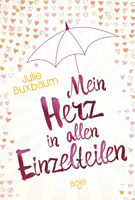Mein Herz in allen Einzelteilen als Buch Mein Herz in allen Einzelteilen als Buch