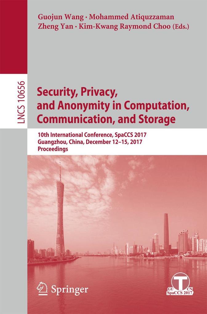 Security Privacy and Anonymity in Computation Communication and Storage