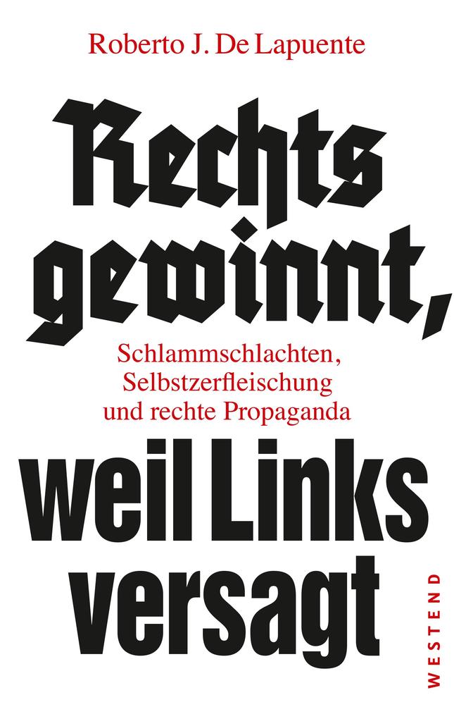 Rechts gewinnt weil Links versagt