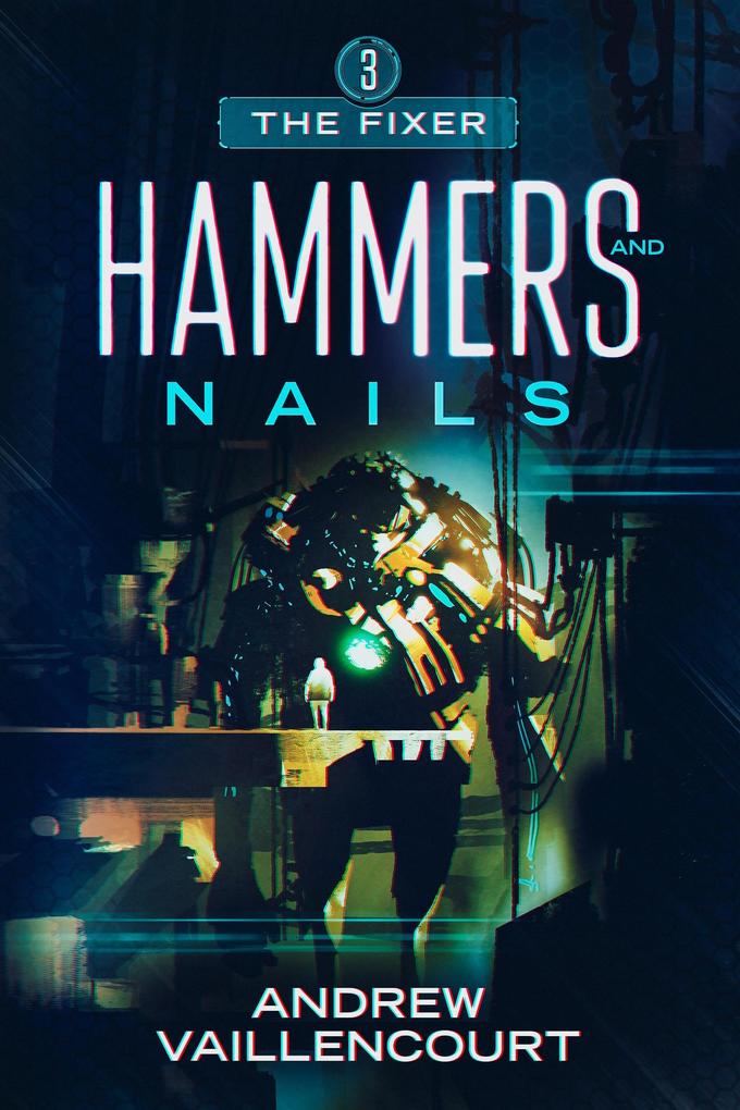 Hammers and Nails (The Fixer #3)