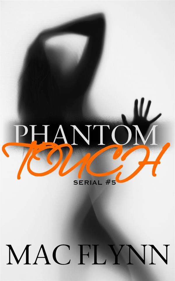 Phantom Touch #5: Ghost Paranormal Romance