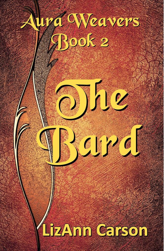 The Bard (Aura Weavers #2)