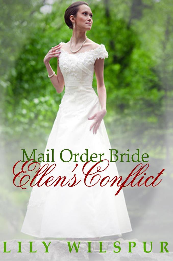 Mail Order Bride - Ellen‘s Conflict
