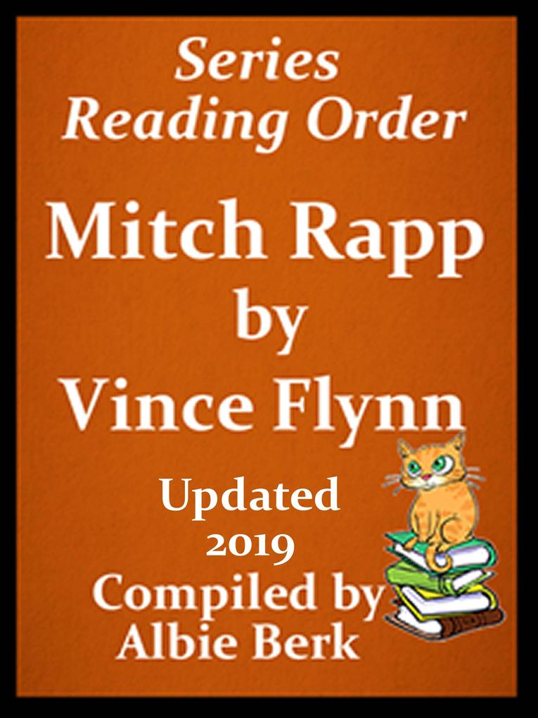 Vince Flynn‘s Mitch Rapp Series Reading Order Updated 2019