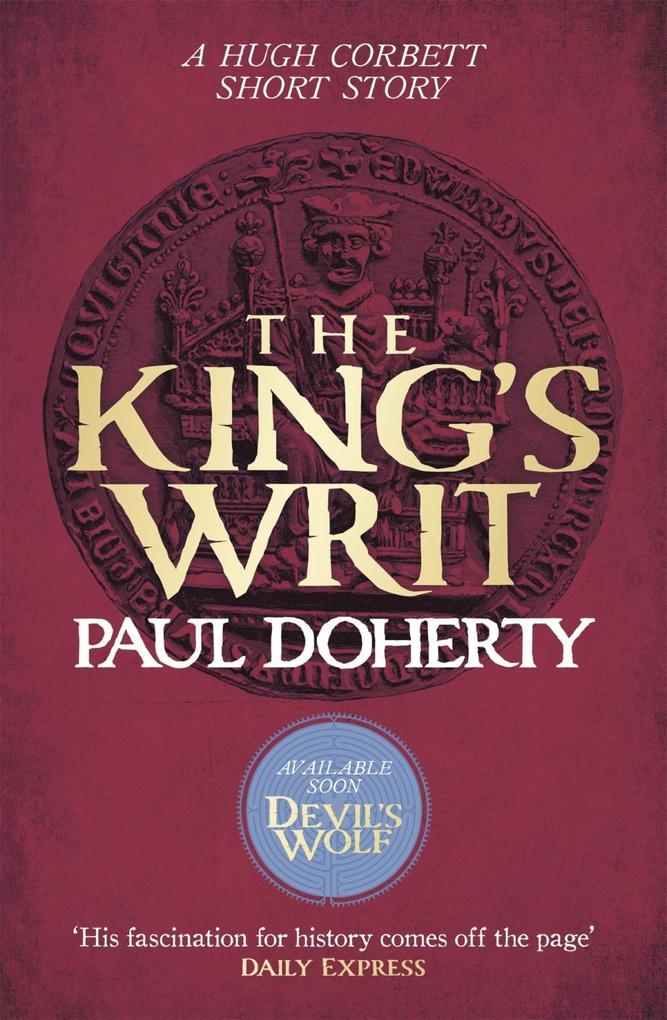 The King‘s Writ (Hugh Corbett Novella)
