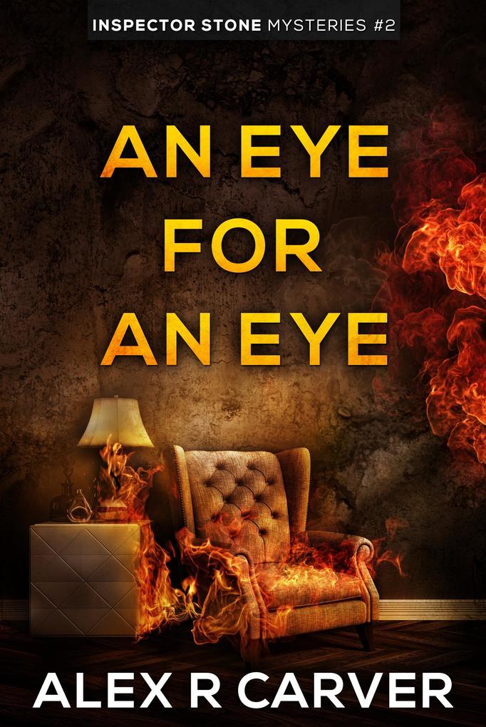 An Eye For An Eye (Inspector Stone Mysteries #2)