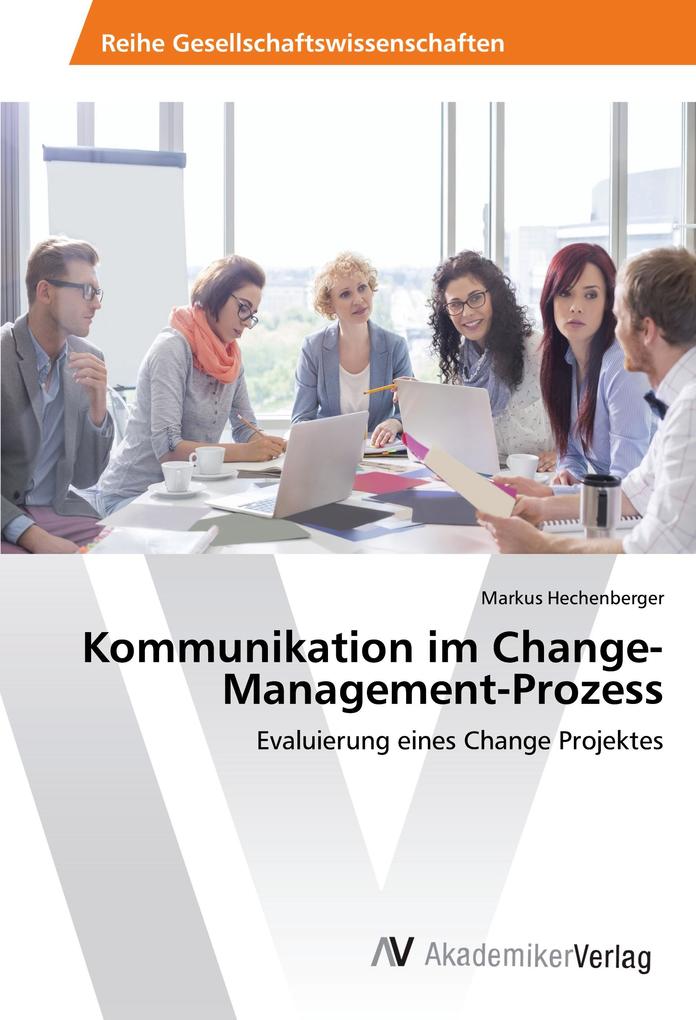 Kommunikation im Change-Management-Prozess