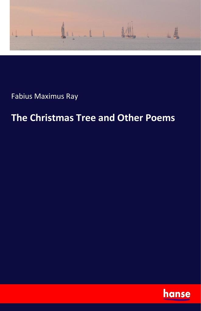 The Christmas Tree and Other Poems