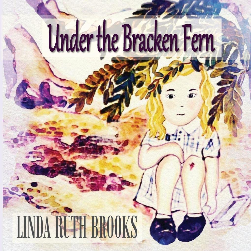 Under the Bracken Fern