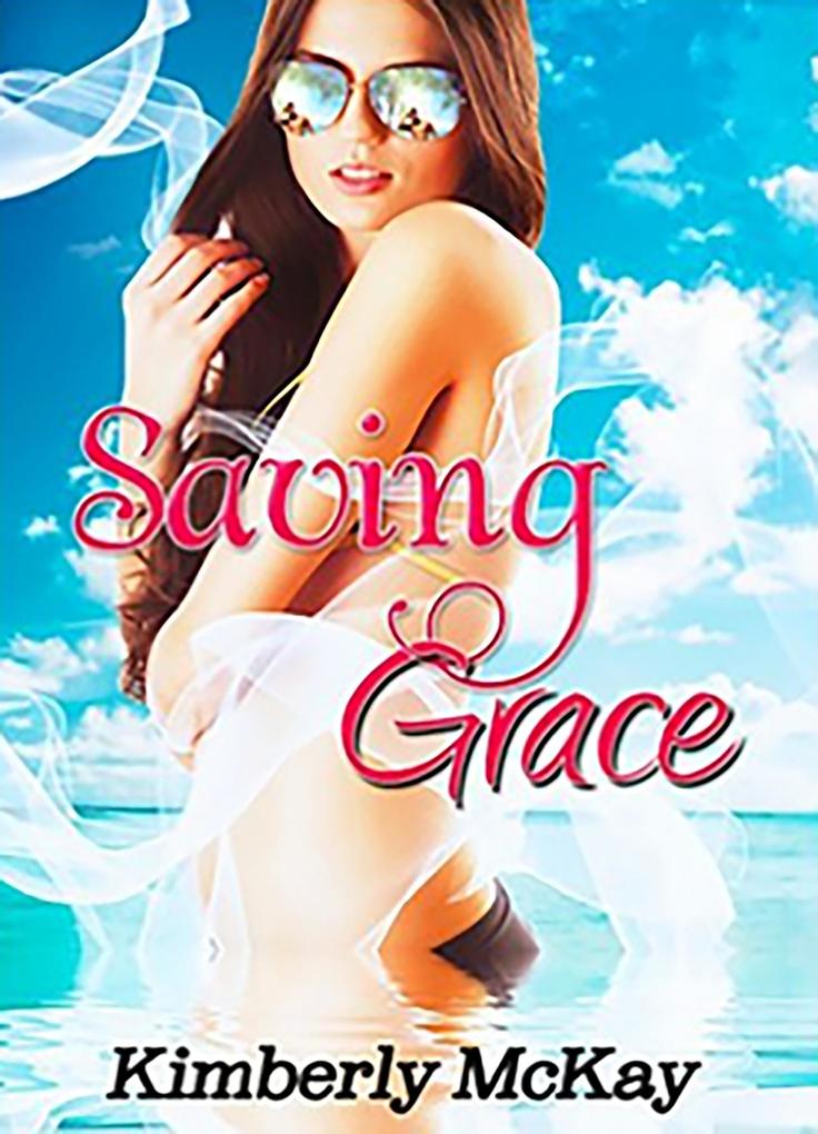 Saving Grace (The Forgiveness Series #4)