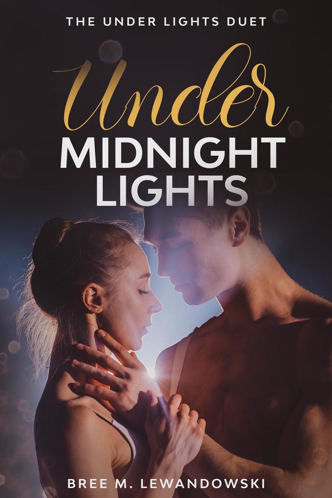 Under Midnight Lights: Part Two
