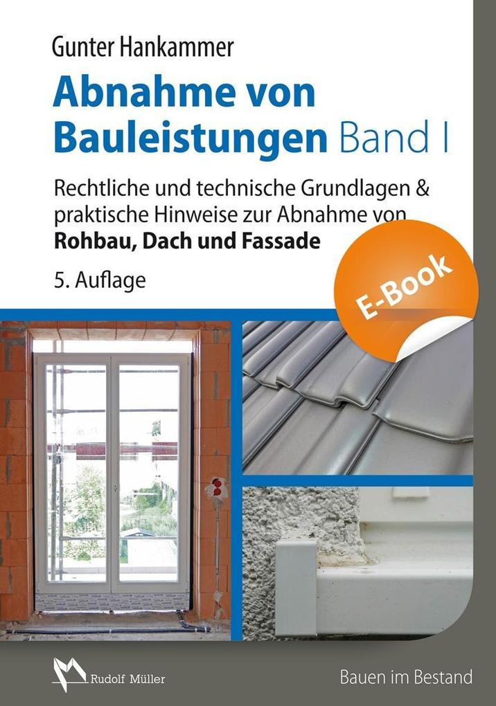 Abnahme von Bauleistungen Band 1 - E-Book (PDF) - Gunter Hankammer