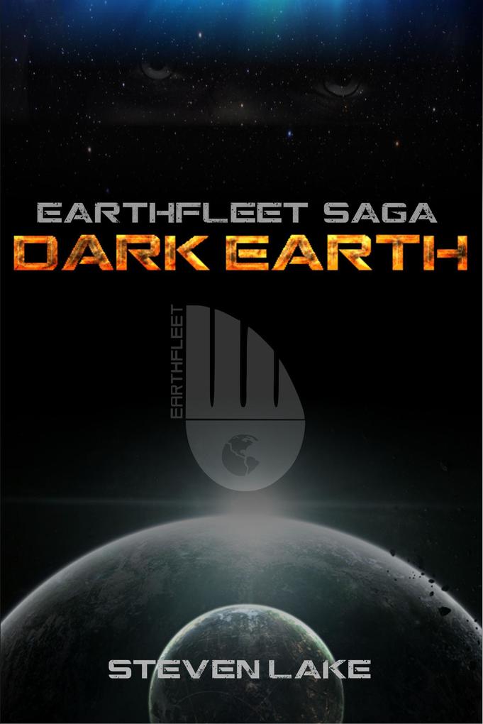 Dark Earth (Earthfleet Extended Universe #2)