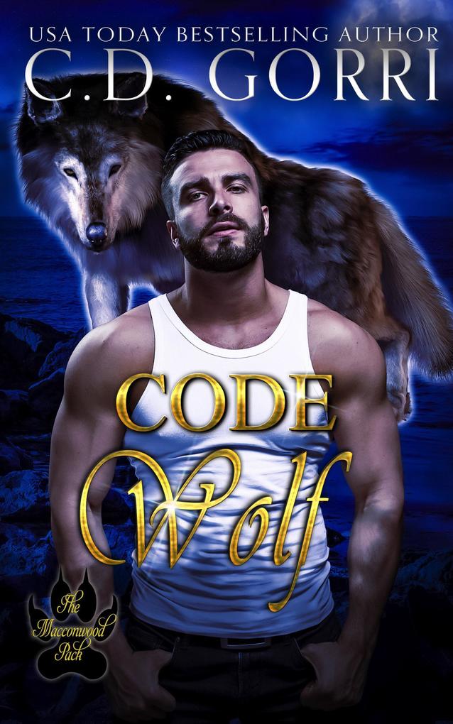 Code Wolf: A Macconwood Pack Novel #3 (The Macconwood Pack Series #3)