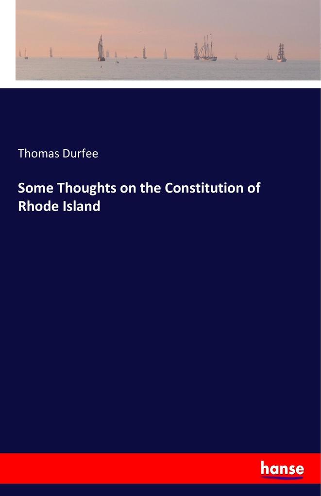 Image of Some Thoughts on the Constitution of Rhode Island