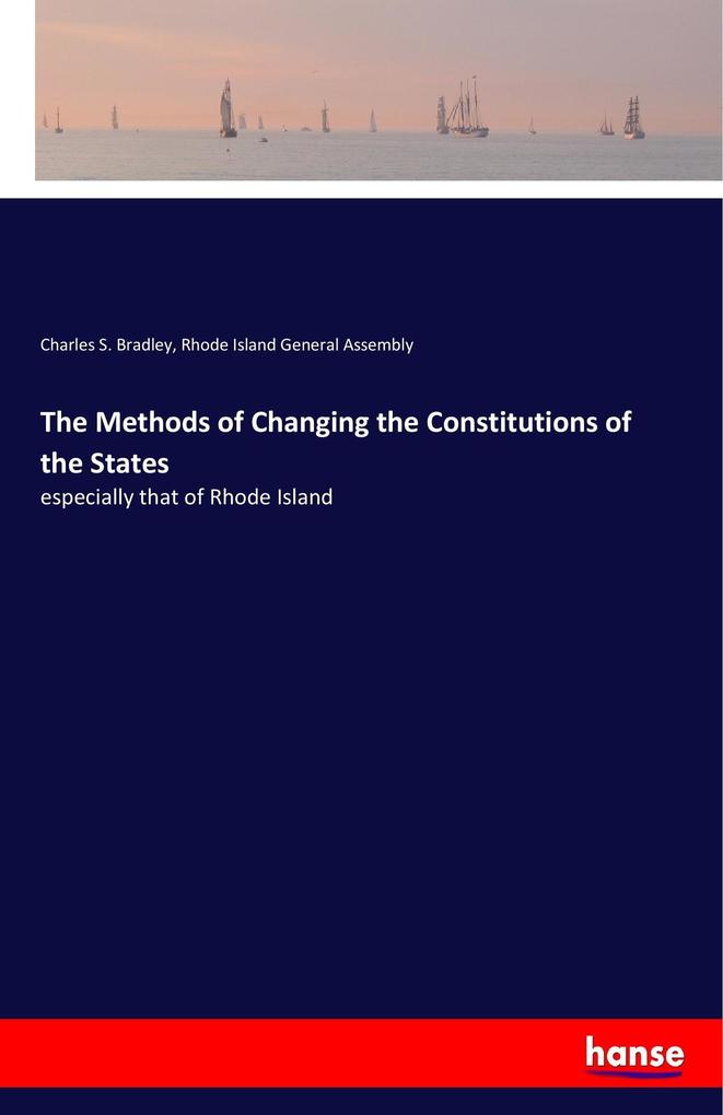 Image of The Methods of Changing the Constitutions of the States