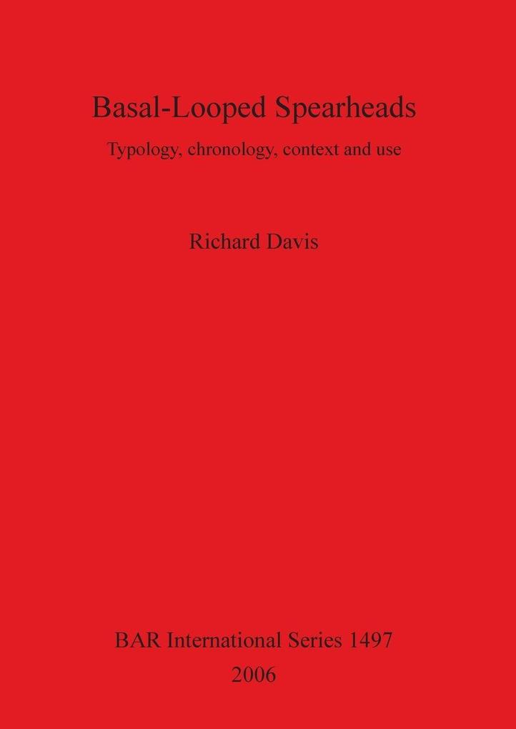 Basal-Looped Spearheads
