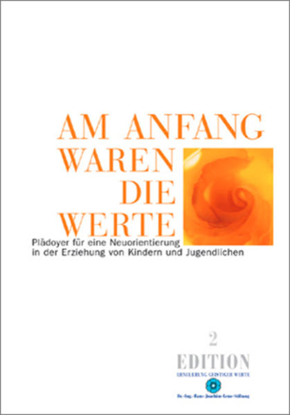 Am Anfang waren die Werte