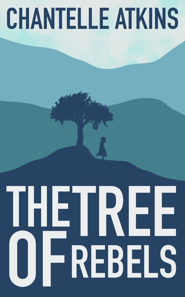 The Tree Of Rebels