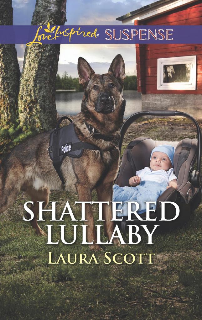 Shattered Lullaby (Mills & Boon Love Inspired Suspense) (Callahan Confidential Book 4)