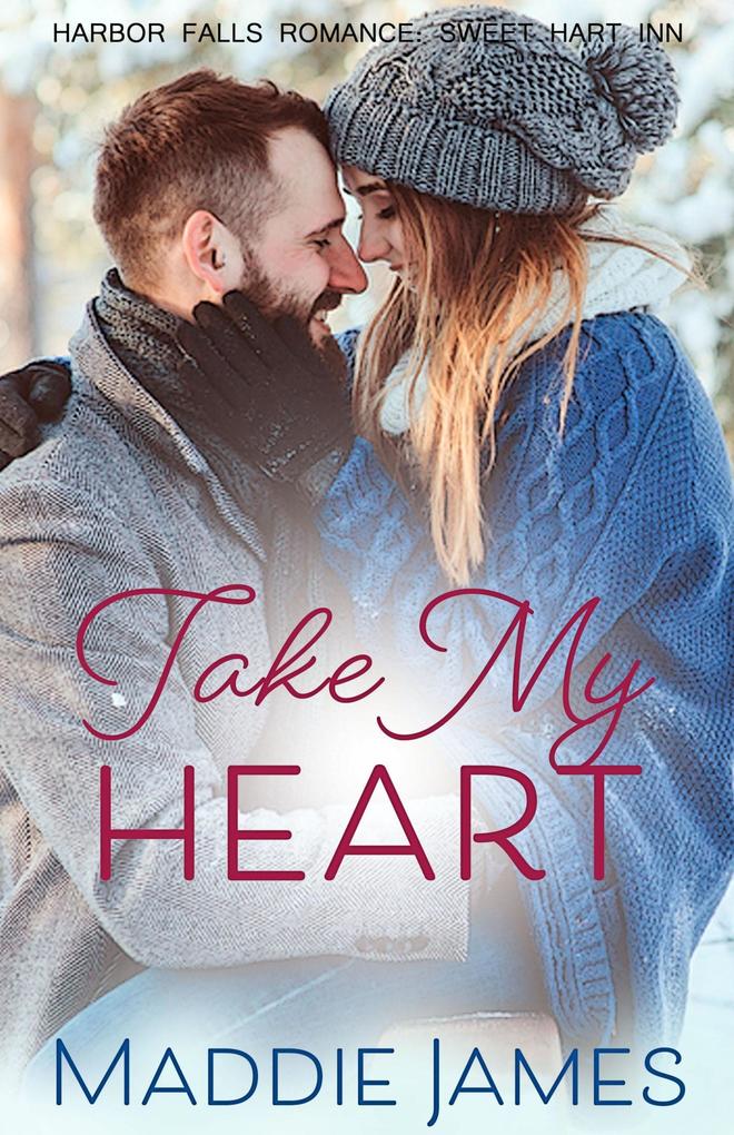 Take My Heart (A Harbor Falls Romance #2)