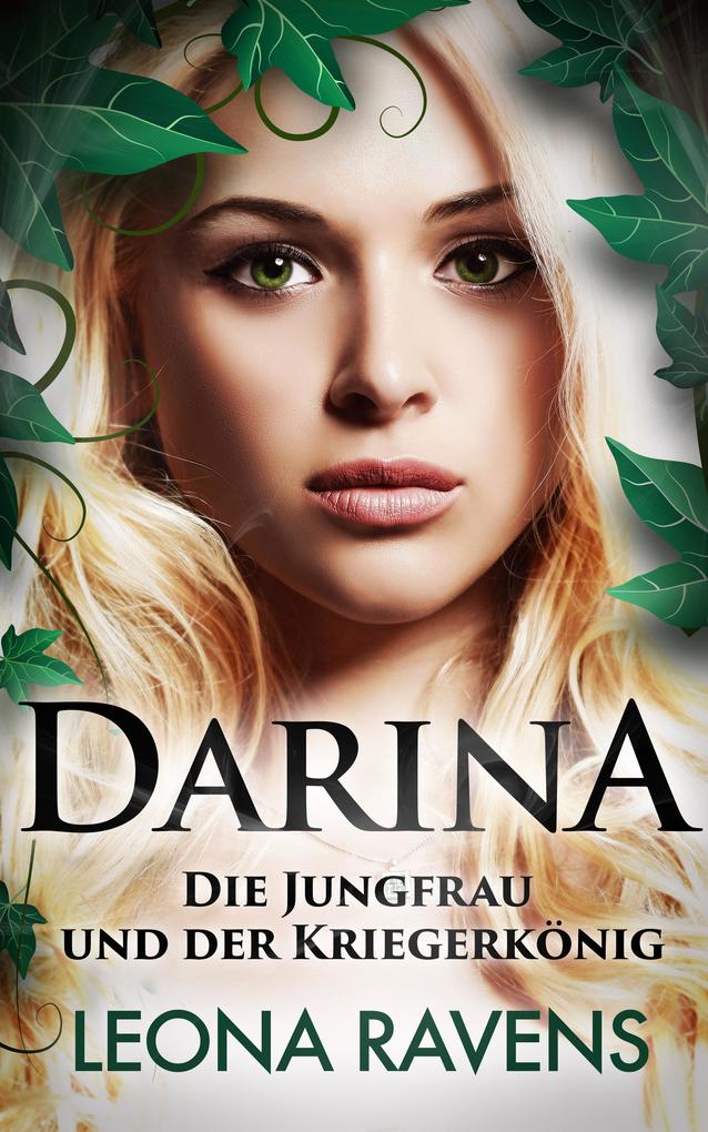 Darina - Die Jungfrau und der Kriegerkönig (Teil 1 & 2)