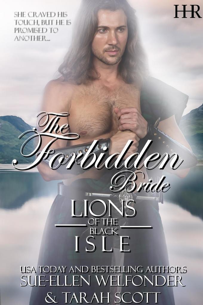 The Forbidden Bride (Lions of the Black Isle #3)