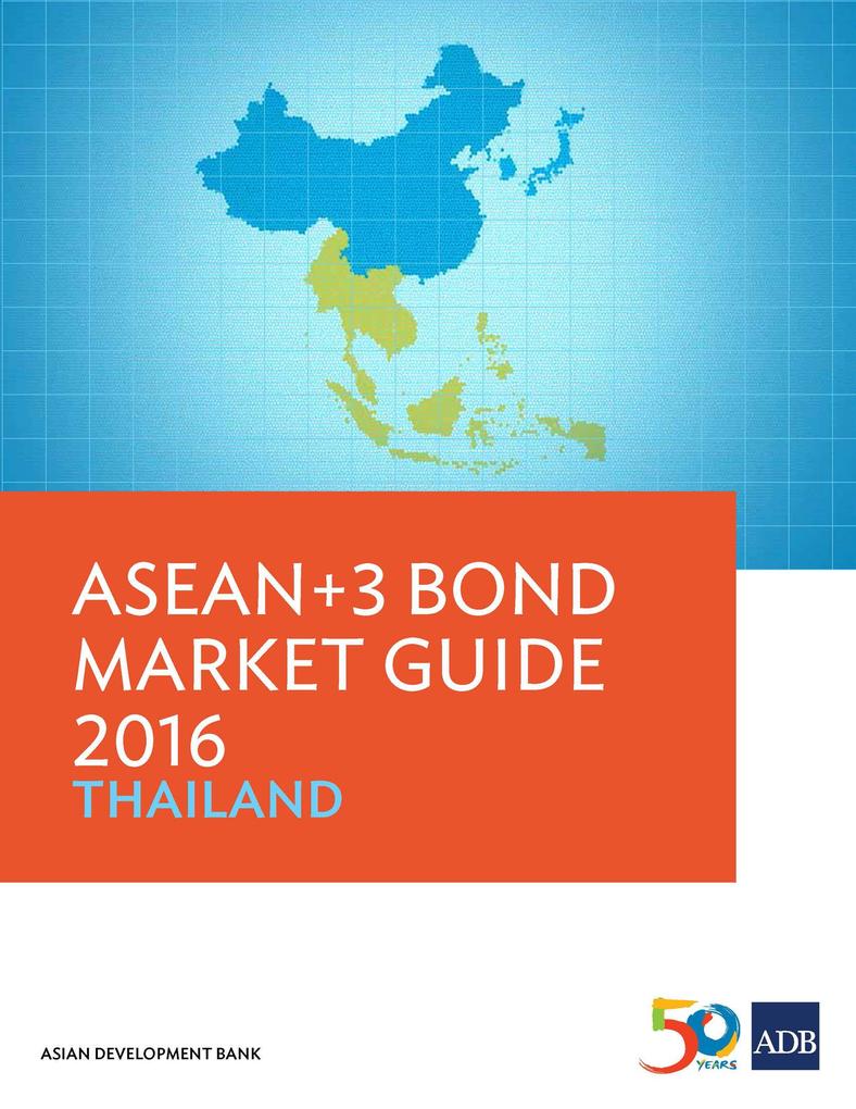 ASEAN+3 Bond Market Guide 2016 Thailand