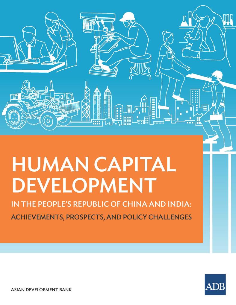 Human Capital Development in the People‘s Republic of China and India