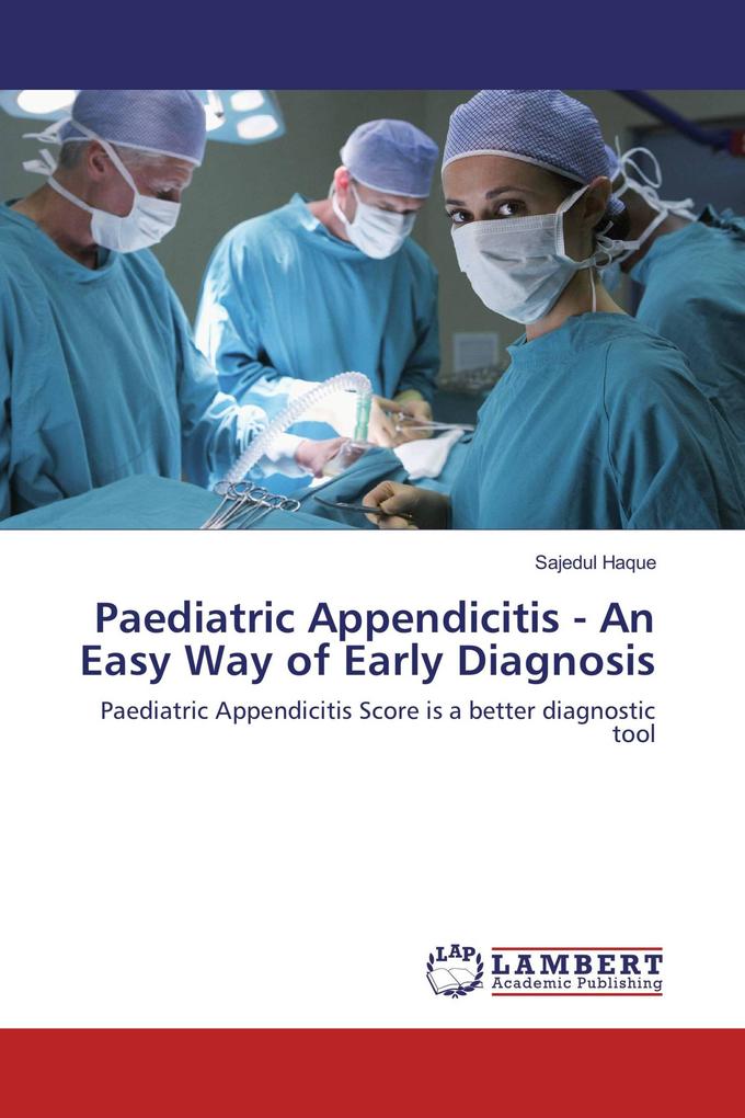 Paediatric Appendicitis - An Easy Way of Early Diagnosis