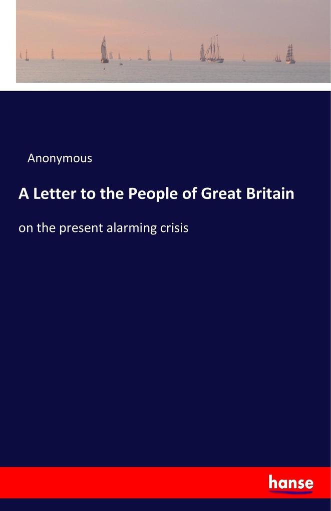 A Letter to the People of Great Britain