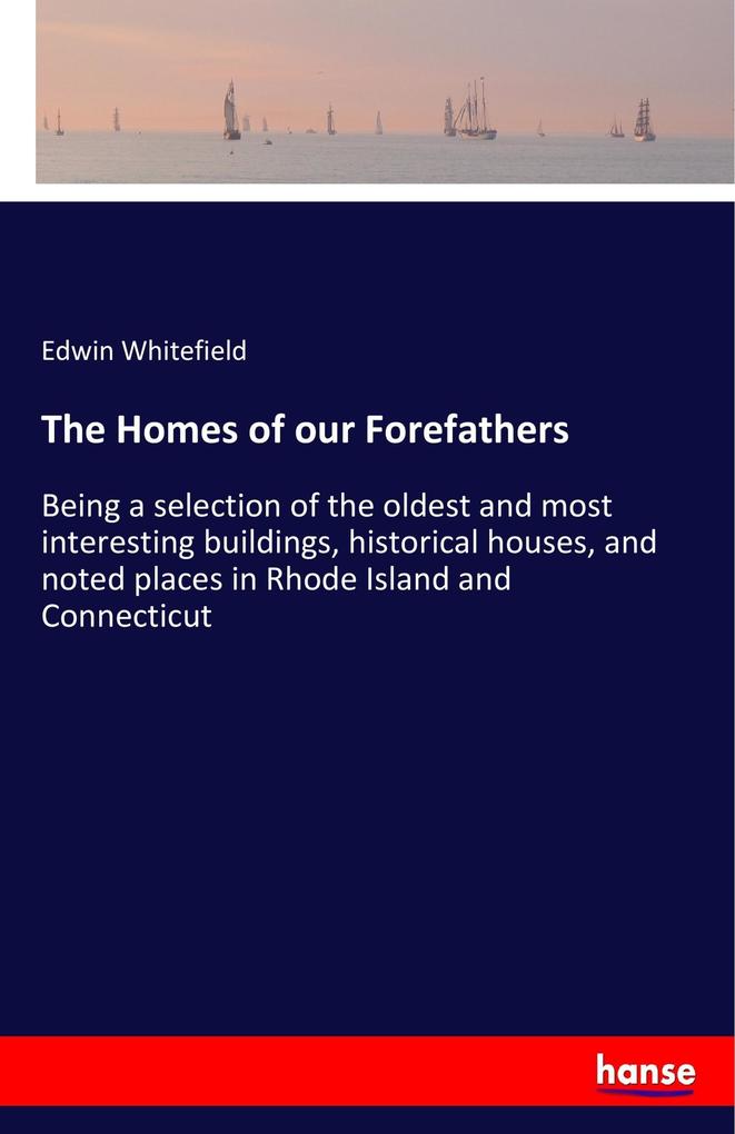 Image of The Homes of our Forefathers