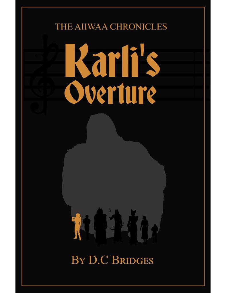 Aiiwaa Chronicals: Karli‘s Overture