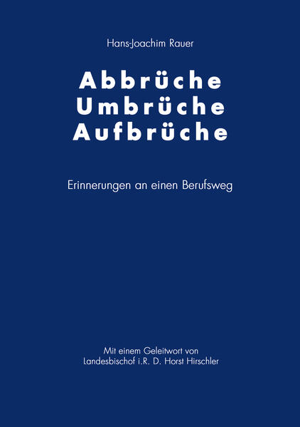 Abbrüche-Umbrüche-Aufbrüche