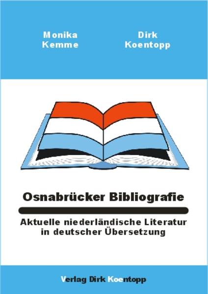 Osnabrücker Bibliografie: Aktuelle niederländische Literatur in deutscher Übersetzung