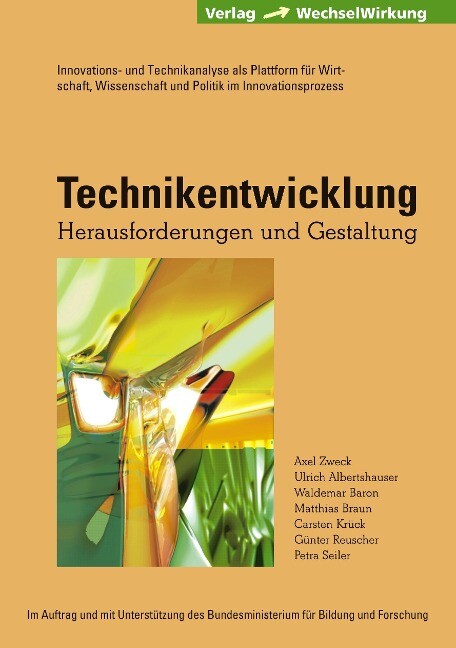 Technikentwicklung - Axel Zweck/ Ulrich Albertshauser/ Matthias Braun/ Carsten Krück/ Günter Reuscher
