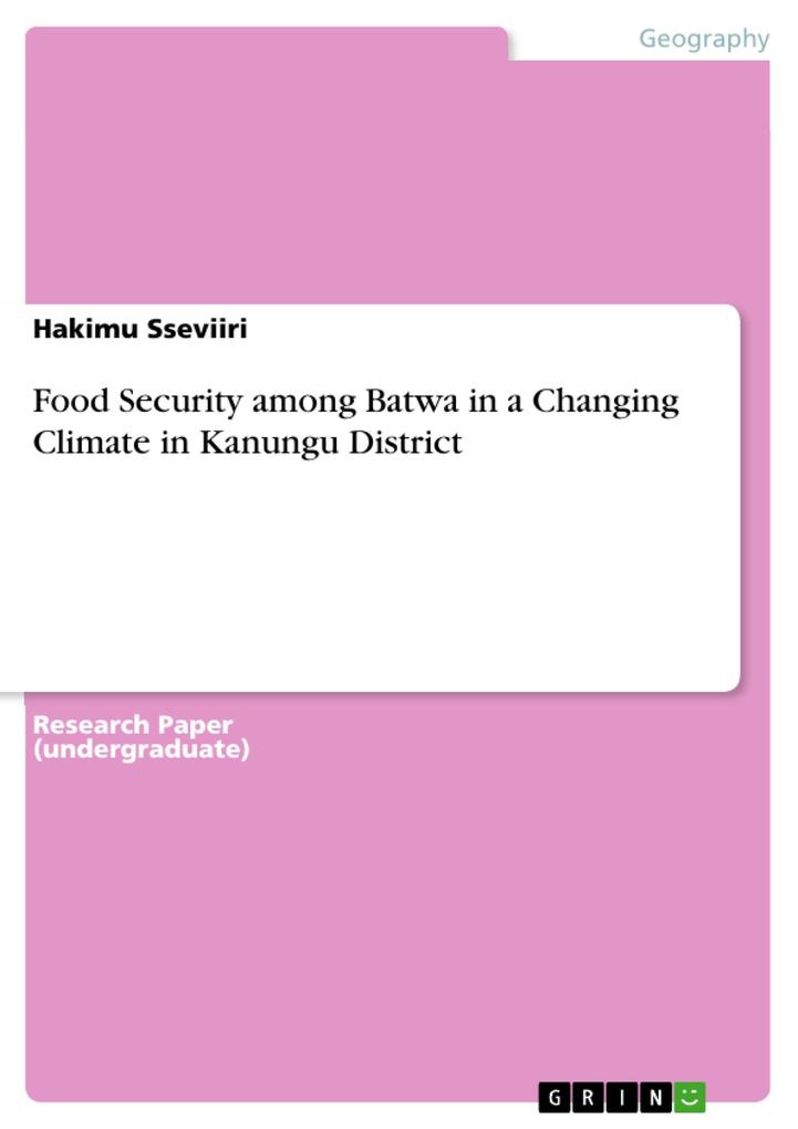 Food Security among Batwa in a Changing Climate in Kanungu District