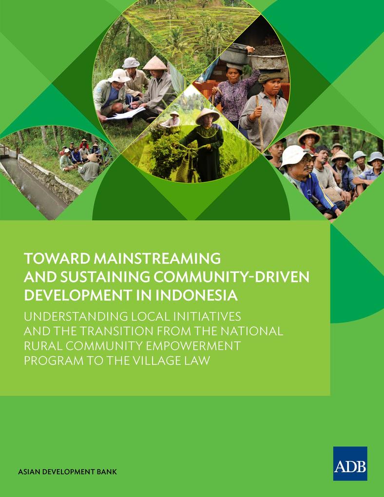 Toward Mainstreaming and Sustaining Community-Driven Development in Indonesia